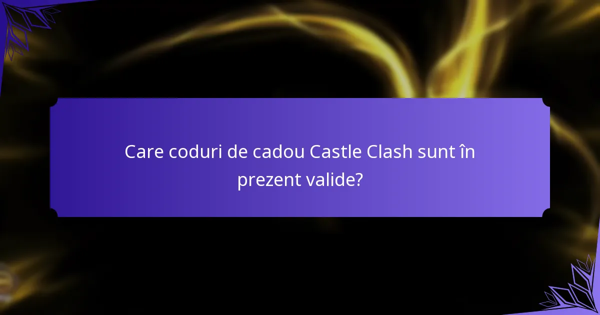 Cum pot răscumpăra codurile de cadou Castle Clash?