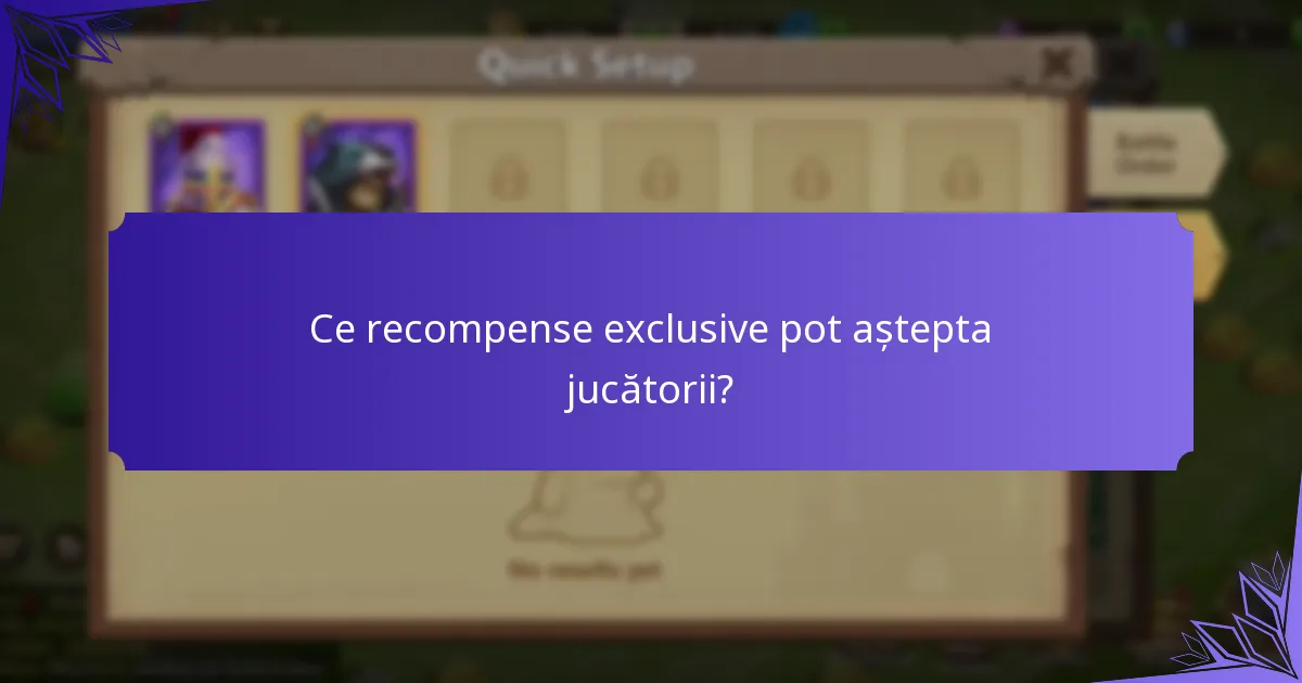 Ce articole cu durată limitată sunt disponibile în evenimentele Castle Clash?